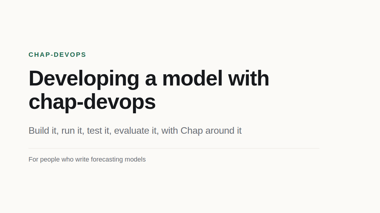 Title slide: developing a model with chap-devops
