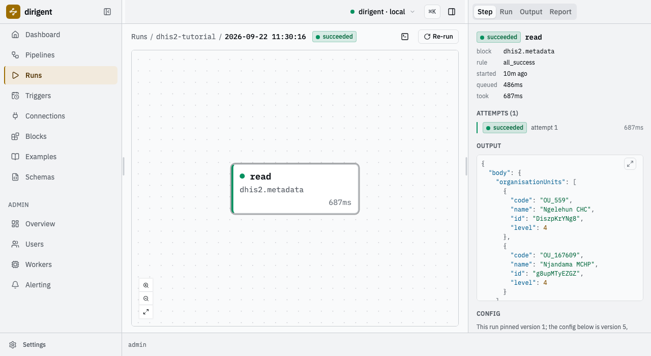 A run in the UI: one step, read, succeeded in 687 milliseconds, its output showing the two organisation units.